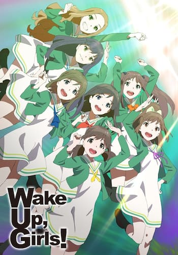 Wake Up, Girls！