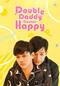 Double Daddy, Double Happy