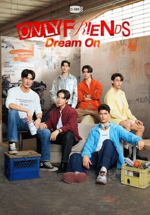 Only Friends : Dream On